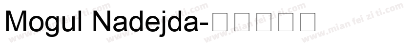 Mogul Nadejda字体转换